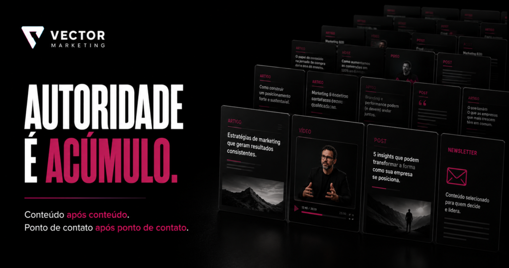 Autoridade não nasce de uma publicação. Ela é construída pelo acúmulo de conteúdo relevante.