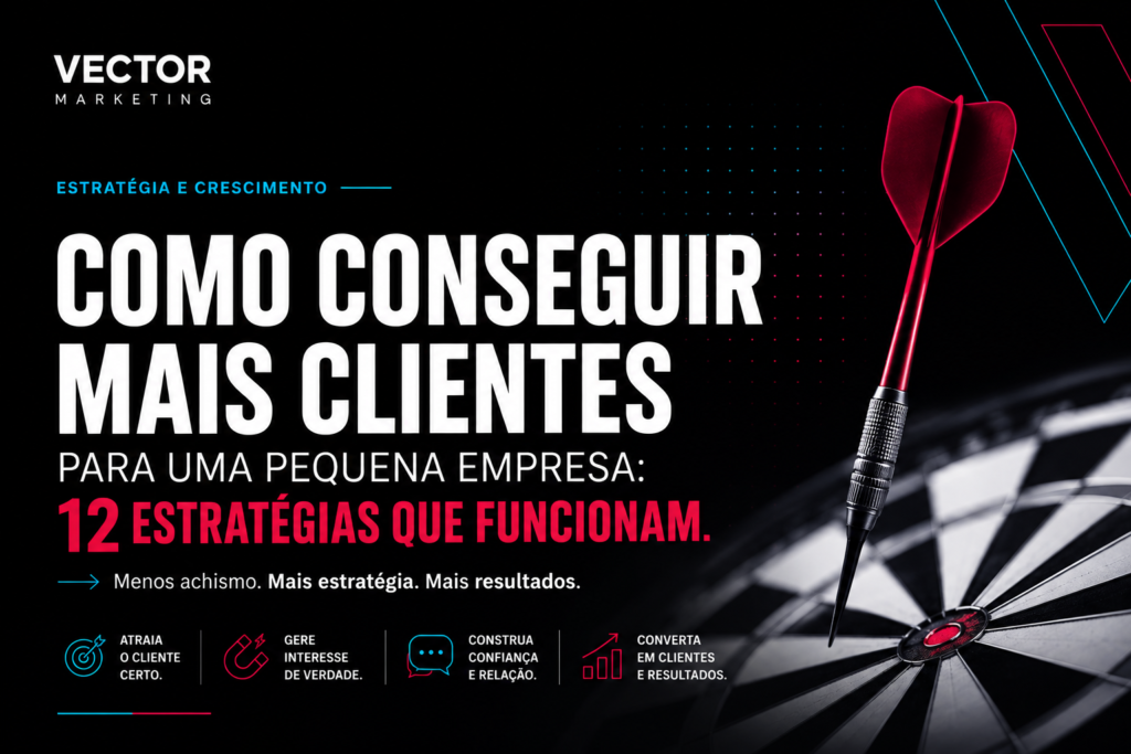 Como conseguir mais clientes para uma pequena empresa