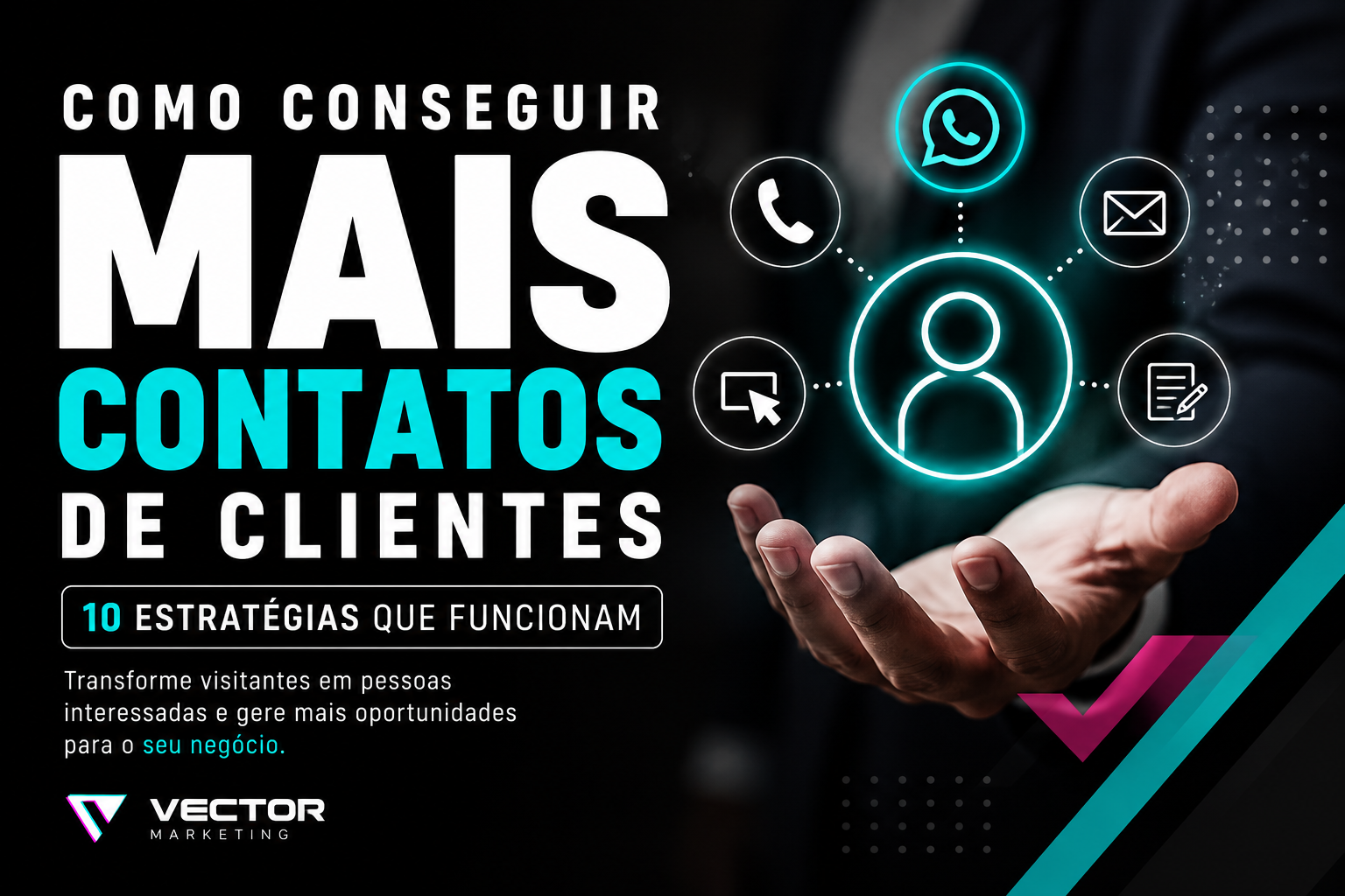 Como conseguir mais contatos de clientes para sua empresa