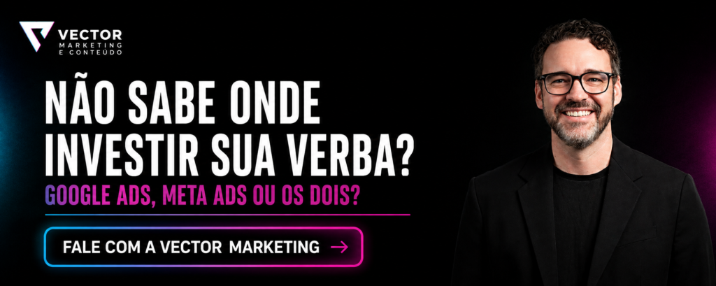 estratégia de Google Ads e Meta Ads da Vector Marketing