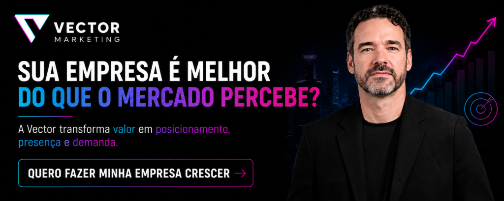 Estratégia de posicionamento e marketing com a Vector