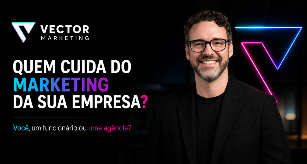 Quem cuida do marketing da sua empresa? Se responder eu mesmo ou o filho do vizinho, temos um problema!