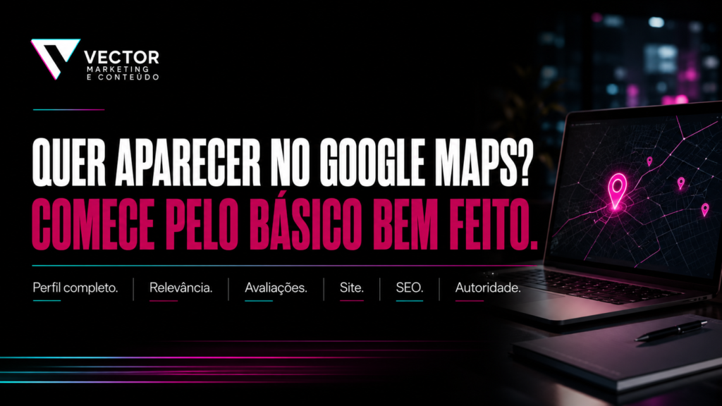 Checklist para aparecer no Google Maps