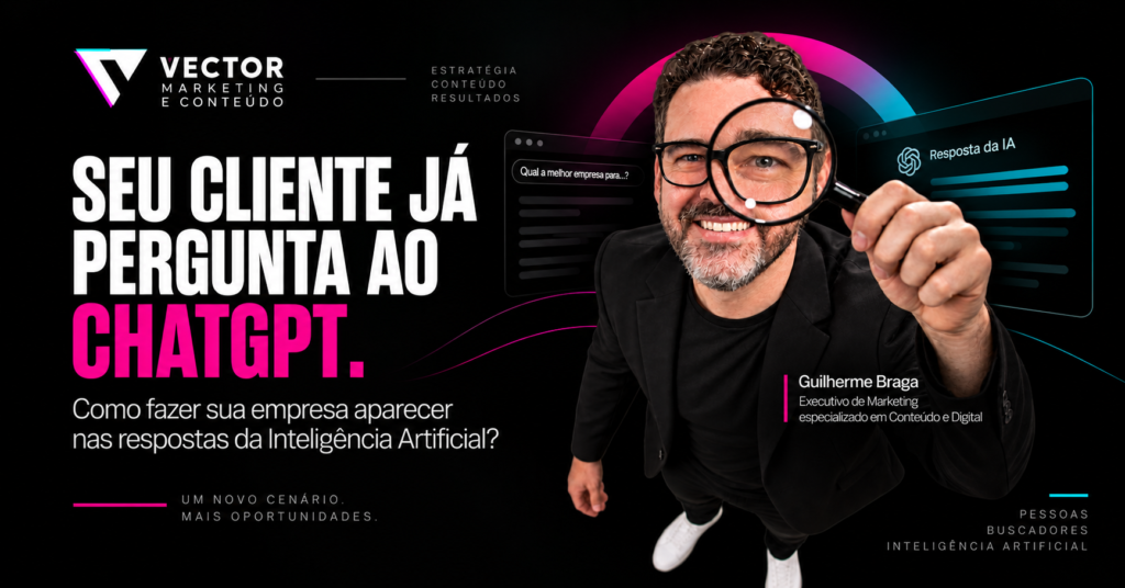 Como aparecer no ChatGPT e aumentar a presença da sua empresa nas respostas de Inteligência Artificial